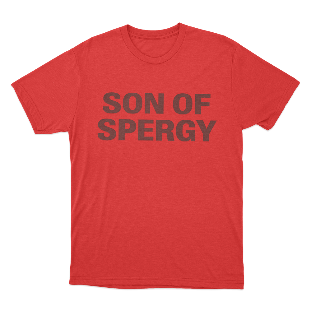 Son Of Spergy Unisex T Shirt Red Son Of Spergy Unisex T Shirt Red