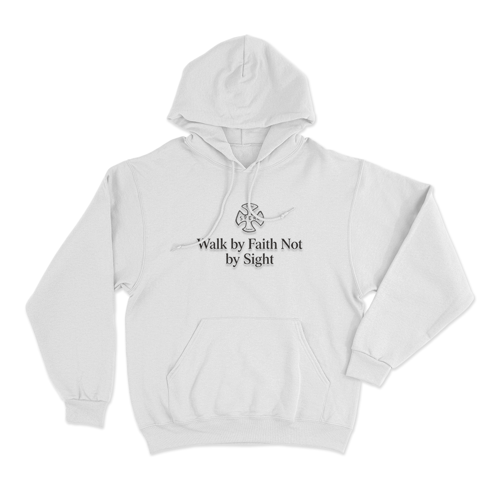 Walk By Faith Not By Sight Unisex Hoodie White Walk By Faith Not By Sight Unisex Hoodie White