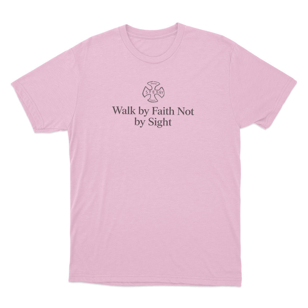 Walk By Faith Not By Sight Unisex T Shirt Pink Walk By Faith Not By Sight Unisex T Shirt Pink