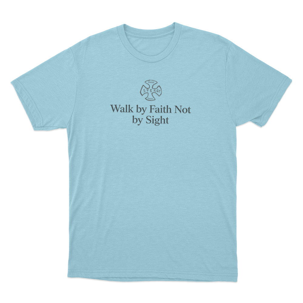 Walk By Faith Not By Sight Unisex T Shirt Sky Blue Walk By Faith Not By Sight Unisex T Shirt Sky Blue